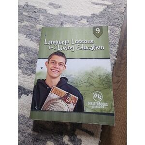 Master Books Language Lessons for a Living Education Level 9 Homeschool Workbook